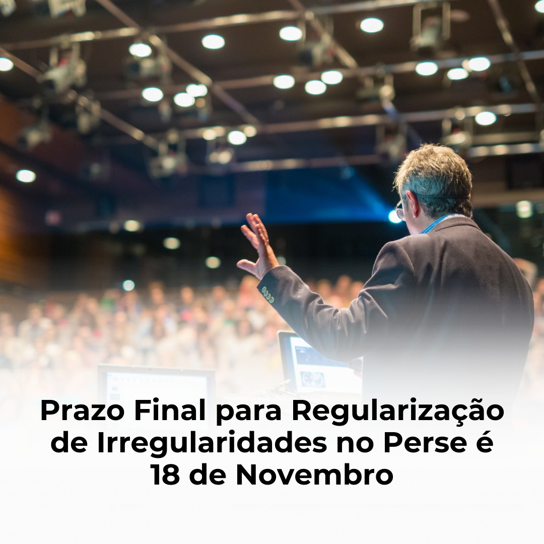 Prazo Final para Regularização  no Perse é 18 de Novembro